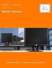 Image for Career Guidebook for IT in Mobile Telecoms : A Definitive Guide to a Career in IT in Mobile Telecoms