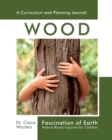 Image for Fascination of Earth : Nature-Based Inquiries for Children