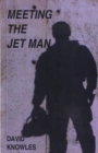 Image for Meeting the Jet Man