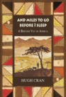 Image for And miles to go before I sleep: a Scottish vet in Africa
