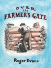 Image for Over the farmer&#39;s gate