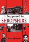 Image for It happened in Shropshire