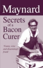 Image for Maynard, Secrets of a Bacon Curer
