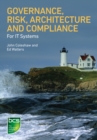 Image for Governance, Risk, Architecture and Compliance for IT Systems