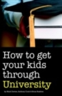 Image for How to get your kids through university