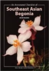 Image for An Annotated Checklist of Southeast Asian Begonia