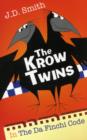 Image for The Krow twins in The da Finchi code