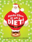 Image for Santa Claus is on a Diet!