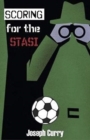 Image for Scoring for the Stasi