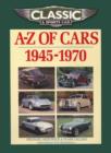 Image for Classic and Sports Car Magazine A-Z of Cars 1945-1970
