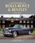 Image for Coachwork on Rolls-Royce &amp; Bentley, 1945-1965