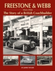 Image for Freestone &amp; Webb, 1923-1958 : The Story of a British Coachbuilder