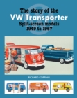 Image for The Story of the VW Transporter 1949-1967