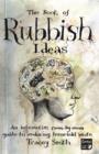 Image for The Book of Rubbish Ideas