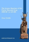 Image for The bronze figurines of the Petrie Museum from 2000 BC to AD 400