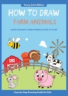 Image for How to Draw Farm Animals : Easy Step-by-Step Guide How to Draw for Kids
