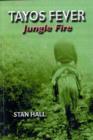 Image for Tayos Fever : Jungle Fire