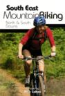 Image for South east mountain biking  : North &amp; South Downs