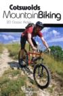 Image for Cotswolds mountain biking  : 20 classic rides