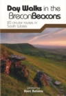 Image for Day walks in the Brecon Beacons  : 20 circular routes in South Wales