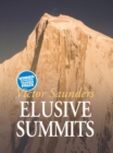 Image for Elusive Summits: Four expeditions in the Karakoram