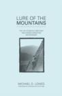 Image for Lure of the mountains  : the life of Bentley Beetham, 1924 Everest expedition mountaineer