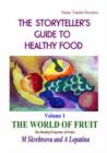 Image for The World of Fruit : The Healing Properties of Fruit