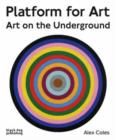 Image for Platform for art  : art on the underground