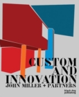 Image for Custom and innovation  : John Miller + Partners