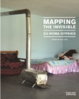 Image for Mapping the invisible  : EU-Roma gypsies
