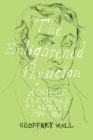 Image for The enlightened physician  : Achille-Clâeophas Flaubert, 1784-1846