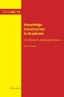 Image for Knowledge Construction in Academia : A Challenge for Multilingual Scholars