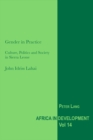 Image for Gender in Practice : Culture, Politics and Society in Sierra Leone