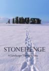 Image for Stonehenge  : a landscape through time