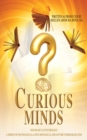 Image for Curious Minds, A Series of Sociological &amp; Psychological Essays for Undergraduates