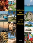 Image for Antigua &amp; Barbuda  : a little bit of paradise