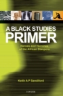 Image for A black studies primer  : heroes and heroines of the African diaspora