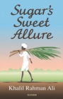 Image for Sugar&#39;s sweet allure