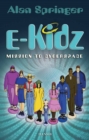 Image for e-Kidz: Mission to Cyberspace