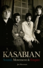 Image for Kasabian  : sound, movement &amp; empire