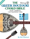 Image for The Greek Bouzouki Chord Bible : CFAD Standard Tuning 1,728 Chords