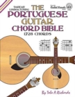 Image for The Portuguese Guitar Chord Bible: Lisboa Tuning 1,728 Chords