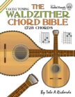 Image for The Waldzither Chord Bible: CGCEG Standard C Tuning 1,728 Chords