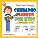 Image for CHARANGO CHORDS FOR KIDS...&amp; BIG KIDS TO