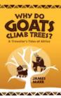 Image for Why Do Goats Climb Trees