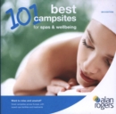 Image for 101 best campsites for spas &amp; wellbeing