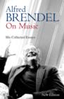 Image for Alfred Brendel on music  : his collected essays