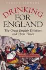 Image for Drinking for England  : the great English drinkers and their times