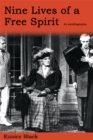 Image for Nine Lives of a Free Spirit : The Autobiography of Eunice Black