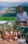 Image for A Mountain to Climb on Timor
